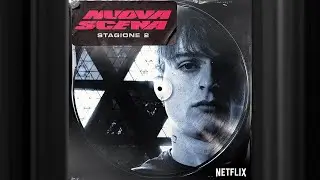 MICA IO | Nuova Scena S2 | Official Soundtrack | Netflix
