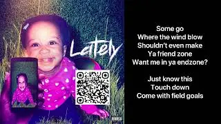 L-Mizzy - Lately (Lyric Video)