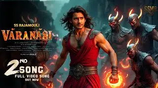 Varanasi 2nd Song Lyrical Video | Mahesh babu | SS Rajamouli | Priyanika chopra | Varanasi Trailer