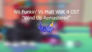 WiiK 4.2 Wind Up Remastered OST
