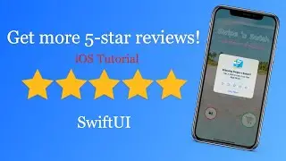 Get More 5-Star Reviews! (StoreKit) (SwiftUI)