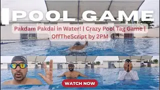 #12 POOL GAME | Pakdam Pakdai in Water! | Crazy Pool Tag Game | OffTheScript by 2PM