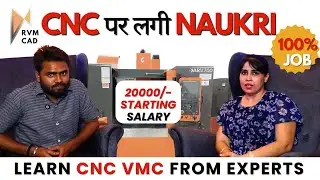 CNC Programming Course के बाद 2.4 Lacs Package | CNC VMC Programming - Till 4 Axis at RVM CAD