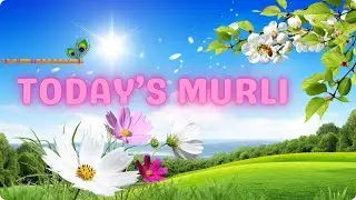 🇲🇰 Today&rsquo;s Murli August 2025 English| Today Murli in Male Voice | BRAHMA KUMARIS Murli in English
