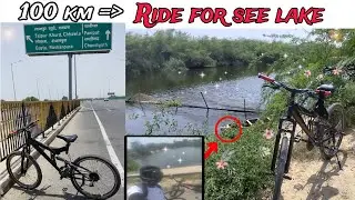 𝑴𝑰𝑵𝑰 𝑪𝒀𝑪𝑳𝑬 𝑹𝑰𝑫𝑬 &times; 💯 KM- Ride for see lake //Delhi lake place #delhi #ride #lake #mindset #mtb #cycle