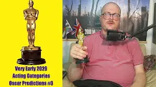 Very Early Acting Oscar Predictions from England (Vol. 3, November 2025)
