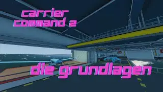 Carrier Command 2 Tutorial deutsch 