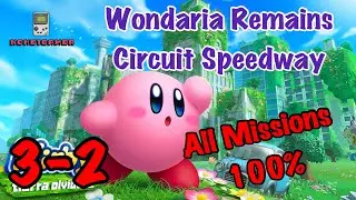 Circuit Speedway - Wondaria Remains - 100% All Missions - Kirby and the Forgotten Land