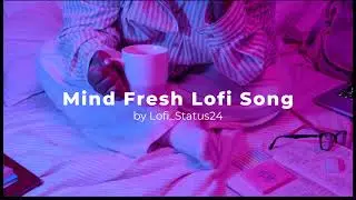 Feeling Of Love 💞 Mashup | Arijit Singh Songs | Best Mashup Of Arijit Singh Songs | Jubin Notiyal
