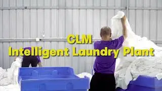 CLM Intelligent Laundry Plant----OuJie Laundry Operation