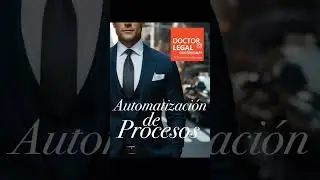 DOCTOR LEGAL&reg; Automatizaci&oacute;n de Procesos