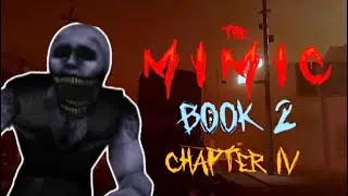 The Mimic [Book 2] - Chapter 4 - Full Gameplay (Roblox)