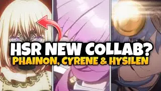 BIG UPDATE! HSR NEW COLLAB? CYRENE, PHAINON, MR RECA & MORE UPDATES | Honkai Star Rail