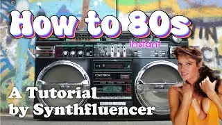 [Tutorial] How To 80s / explaining the Instant 80s Jam