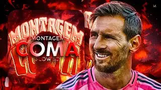 Lionel Messi ► MONTAGEM COMA (SLOWED) | Skills & Goals 2025ᴴᴰ