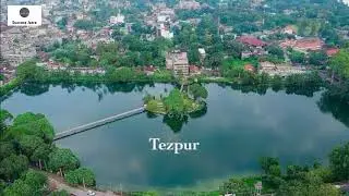 Tezpur a beautiful city || Assam || Historic city