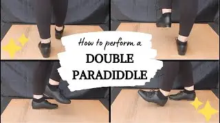 Beginner Tap Dancing - How to perform a Double Paradiddle