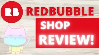 Redbubble Shop Review!
