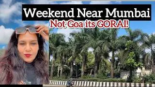 Gorai Beach Trip: Best Budget Staycation in Mumbai That Feels Like Goa!