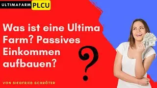 Was ist eine ULTIMA FARM | passives Einkommen aufbauen | PLCU | Minting | SmartContract | Wallet