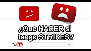 ★ STRIKES (FALTAS DE YOUTUBE) QUE HACER | COMO EVITARLOS | SE PUEDEN QUITAR? - 2022