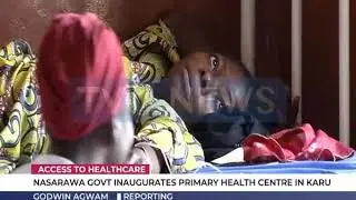 Nasarawa govt inaugurates Primary Health centre in Karu