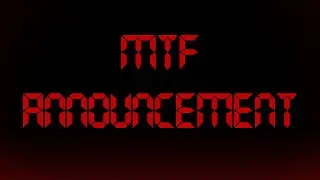 MTF ANNOUNCEMENT | SCP: SL
