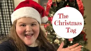THE CHRISTMAS TAG | Family Traditions + Embarrassing Moments