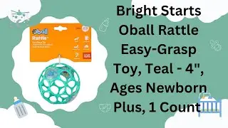 Bright Starts Oball Rattle Easy-Grasp Toy