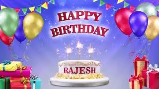 RAJESH | Happy Birthday To You | Happy Birthday Songs 2022
