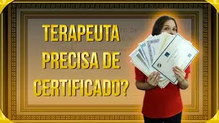 TERAPEUTA HOL&Iacute;STICO PRECISA DE CURSO DE FORMA&Ccedil;&Atilde;O E CERTIFICADO? | C&Aacute;TIA BAZZAN