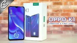 OPPO K1 (17k | SD 660 | Under Display Fingerprint Scanner) Unboxing and Hands on Review