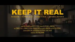 KEEP IT REAL - NIKSON DJ SEEALL FUNKY FLU & CRONELNEGRO