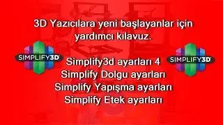 Simplify3d Kullanımı Raft - Skirt Ayarları - Simplify3d İnfill Ayarları (PART4)