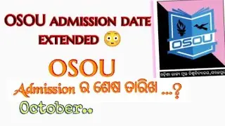 Osou Admission date extended/osou admission 2022//