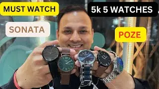 Review Top Five Sonata Poze Watches| Top 5 pocket friendly watch under 1.5k|Best Sonata Poze watches
