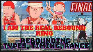 [Slam Dunk Mobile] Timing For Rebound? How many types of Rebound? Rebounding Range? Part 2 - Final