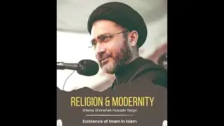 Allama Shahenshah Naqvi | Religion & Modernity | LUMS March 2, 2022
