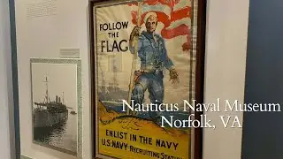Nauticus Naval Museum, Norfolk Va
