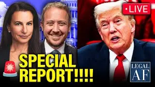 LIVE: Legal AF SPECIAL REPORT!!!