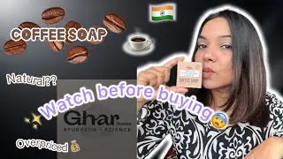 ✨Honet Review Of 🏠Ghar Soaps Coffee soap| 😱Does this Soap Removes Dead Skin & Makes Skin Soft?