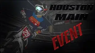 Mx Simulator | Houston | 250 Pro Main Event | Rush Chapman