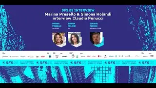 SFS 25 - Marina Presello e Simona Rolandi interview Claudio Fenucci