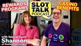 EP4 - How To Get the Most Out of Casino Rewards Programs