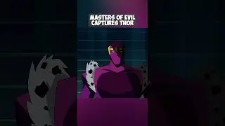 Masters of Evil Captures Thor 🙄