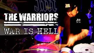 THE WARRIORS - WAR IS HELL DRUM COVER BY JAMESM