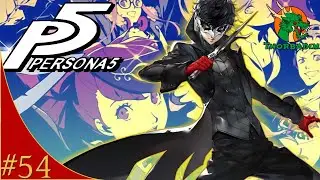 Persona 5 Royal #54 - Un corazon negro despertado | Gameplay Espa&ntilde;ol