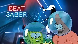 That's What Friends Do! - SpongeBob SquarePants | Beat Saber Custom Song