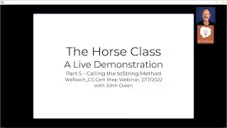 WeTeach_CS For HS - Java Lesson 8C - Horse Class Demo Part 5