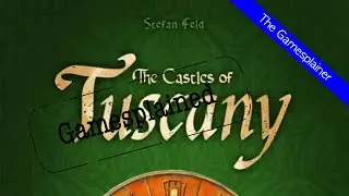 The Castles of Tuscany Gamesplained - Introduction